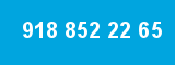 918 852 22 65 918 852 22 65